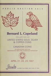 Bernard L. Copeland collection of United States Gold, Silver, & Copper Coins, Canadian Coins