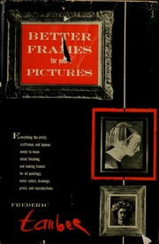 Cover of edition betterframesfory00taubrich