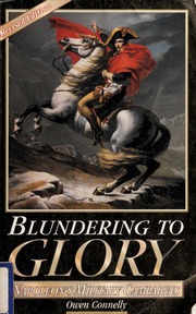 Blundering to Glory: Napoleon's Military Campaigns - Five Books