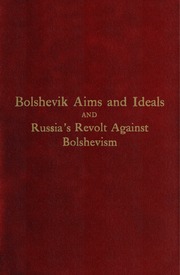 'Bolshevik Aims and Ideals' & 'Russian Revolt agai...