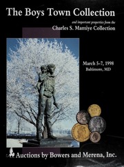 The Boys Town Collection and Important Properties from the Charles S. Mamiye Collection