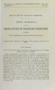 Branch Mint in Colorado Territory. Joint memorial of the Legislature of Colorado Territory, in relation to the establishment of a branch mint in that territory