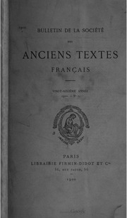 Bulletin de la Société des anciens textes français...