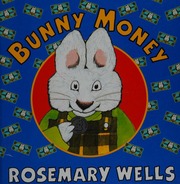 Cover of edition bunnymoney0000well