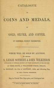 Catalogue of coins and medals, in gold, silver, and copper, in general finely preserved ... [01/31/1853].