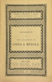 Catalogue of the collection of coins and medals, comprising ... the property of E.J. Stanley, Esq. ...; the property of Howard Saunders, Esq. ...; the property of A. J. de H. Bushnell, Esq. ... [06/15/1908]