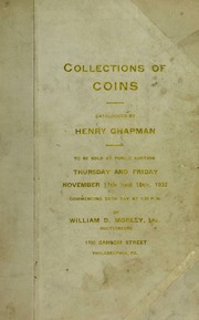 CATALOGUE OF THE COLLECTION OF COINS. THE PROPERTY OF REV. JEREMIAH ZIMMERMAN, SYRACUSE, N. Y., W. L. DOOLAN, LOUISVILLE, K. Y., M. N. GOLDSTEIN, PHILADELPHIA, W. L. ZOLOTZEFF, CHINA, DR. H. F. GEYER, DREXEL HILL, PA.