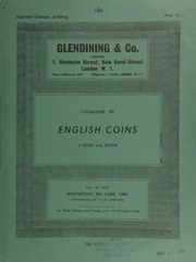 Catalogue of English coins, in gold and silver, [including] an Ancient British, inscribed gold stater, Antedrigus, obv. branched emblem, rev. triple-tailed horse; a George III pattern two pounds, 1820, by Pistrucci,  ... [06/08/1966]