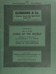Catalogue of gold & silver coins of the world, including the collection of English gold of the late Major G.S.M. Burton;  ... [11/18-19/1970]