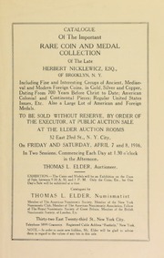 Catalogue of the important rare coin and medal collection of the late Herbert Nicklewicz ... [04/07/1916]