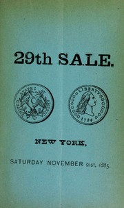 Catalogue of an interesting collection of coins, medals, confederate money, postage stamps ... [11/21/1885]