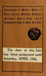 Catalogue of a large collection of rare coins, medals, tokens, paper money, etc. [04/10/1915]