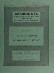 Catalogue of naval & military decorations and medals, [including] several for Waterloo; Arctic Discoveries, 1818-1855; [and] the book \Deeds that Thrill the Empire\; [etc.] ... [11/30/1977]