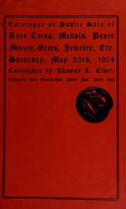 Catalogue of public sale of rare coins, medals, paper money, gems, etc. [05/23/1914]