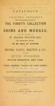 CATALOGUE OF A VERY LARGE AND VALUABLE COLLECTION OF COINS, MEDALS, STORE CARDS, MEDALTES &C., AMERICAN AND FOREIGN, COMPRISING MANY VERY RARE SPECIMENS OF AMERICAN COINS, BOTH COLONIAL AND OF THE REGULAR ISSUES OF THE UNITED STATES MINT, WASHINGTON PIECES, PATTERN PIECES, RARE CENTS, HALF CENTS, DIMES, HALF DIMES, &C., &C., ALSO SEVERAL HUNDRES FINE SPECIMENS OF FOREIGN COINAGE.