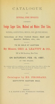 Catalogue of several fine invoices comprising foreign copper coins, medieval and modern silver coins ... [02/19/1887]
