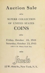 Catalogue of a superb collection of U.S. coins : with additions of a consignment of papal coins ... [10/22/1943]