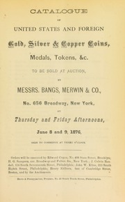 Catalogue of United States and foreign gold, silver & copper coins ... [06/08/1876]