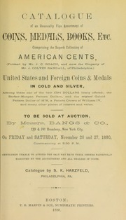 Catalogue of an unusually fine assortment of coins, medals, books, etc., comprising the supurb collection of American cents, formed by Mr. J.C. Roach, and now the property of Mr. J. Colvin Randall