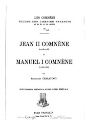 Jean II Comnene, 1118 1143, et Manuel I Comnene, 1...