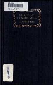 Cover of edition christusconsolat00raymrich