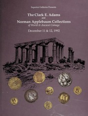 The Clark E. Adams and Norman Applebaum Collections of World & Ancient Coinage