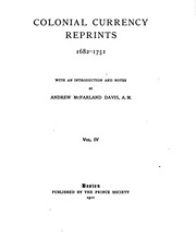Colonial currency reprints, 1682-1751 [Volume 4]
