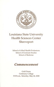 Commencement Program : Louisiana State University Medical Center Shreveport School of Medicine ...