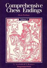 Comprehensive Chess Endings   Volume 5: Rook Endin