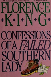 Download Confessions Of A Failed Southern Lady A Memoir By Florence King