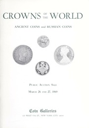 Crowns of the World: Ancient Coins and Russian Coins