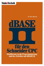 dBASE II fur den SCHNEIDER CPC   Markt&Technik