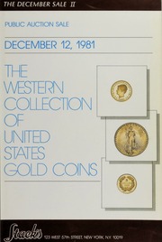 The December Sale II: The Western Collection of United States Gold Coins