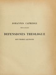 DEFENSIONES THEOLOGIAE DIVI THOMAE AQUINATIS 1902-1967 Tomus III Capreoli