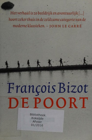 De poort : Bizot, F. (François), 1940-