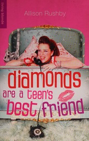 Diamonds Are a Teen's Best Friend (Living Blonde) by Allison Rushby