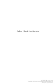 Indian Islamic architecture : forms and typologies