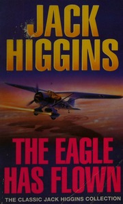Cover of edition eaglehasflown0000higg