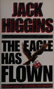 Cover of edition eaglehasflown0000higg_f5f7