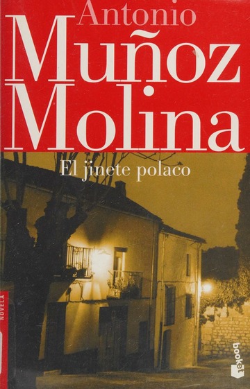 El jinete polaco : Muñoz Molina, Antonio