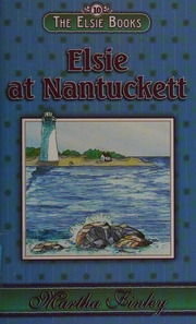 Cover of edition elsieatnantucket0000finl