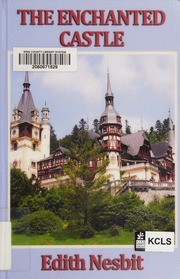 Cover of edition enchantedcastle0000nesb_w5j5