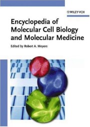 Encyclopedia Of Molecular Cell Biology And Molecul...