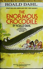 Cover of edition enormouscrocodil00roal