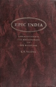 Epic India, or, India as Described in the Mahabhar...