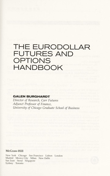 The Eurodollar futures and options handbook : Burghardt, Galen