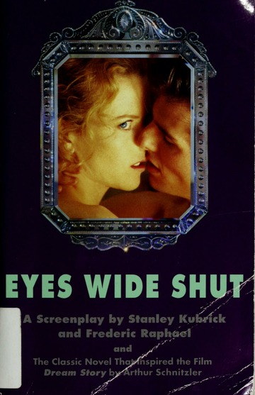 haalbaar sympathie galerij Eyes wide shut : a screenplay : Kubrick, Stanley : Free Download, Borrow,  and Streaming : Internet Archive