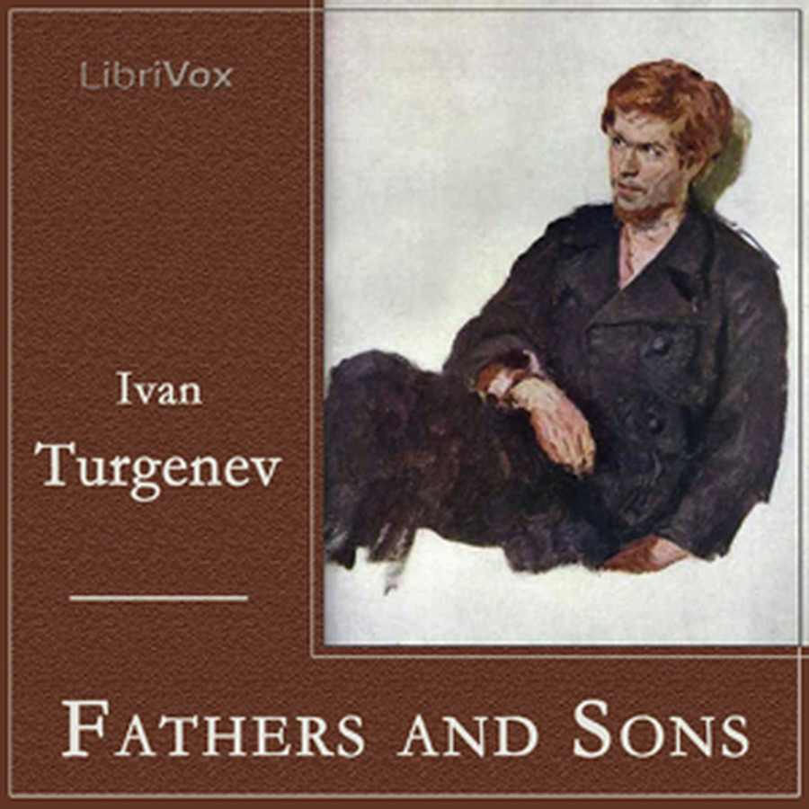 Отец книга аудиокнига. Fathers and sons Ivan Turgenev.