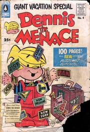 Fawcett Comics: Dennis the Menace Giant 004 Pines Hallden (Giant Vacation Special) by Hank Ketcham/Marcus Hamilton/Ron Ferdinand/Scott Ketcham