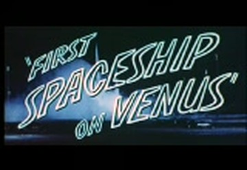 First Spaceship On Venus - trailer : Free Download, Borrow, and Streaming :  Internet Archive